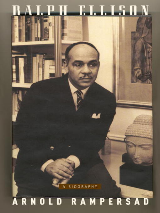 Title details for Ralph Ellison by Arnold Rampersad - Available